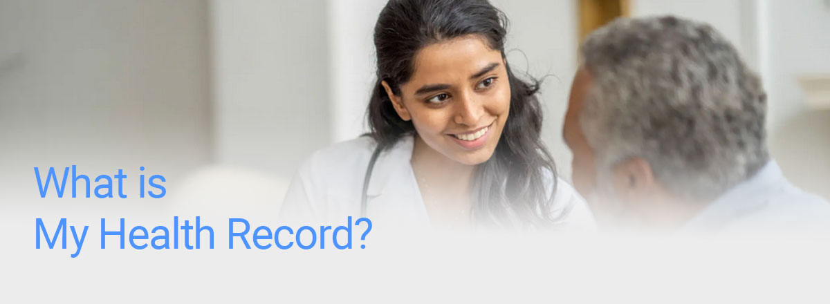 My Health Record | What is My Health Record?